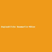 Unglaubliche Baumwolle-M&uuml;tze