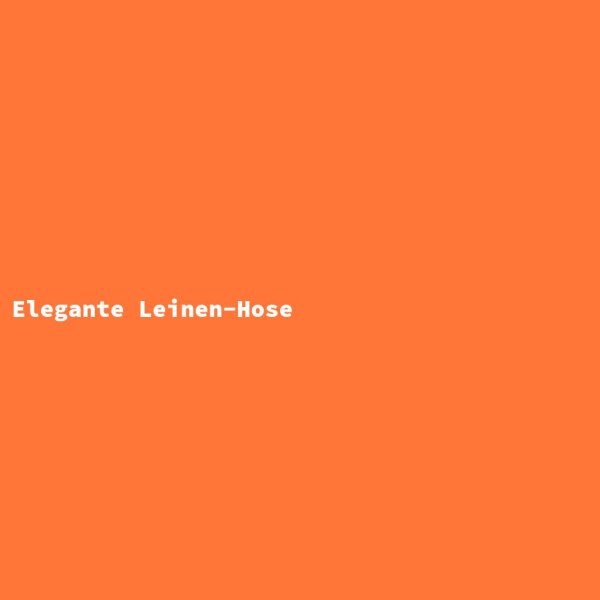 Elegante Leinen-Hose
