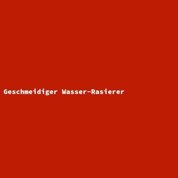 Geschmeidiger Wasser-Rasierer