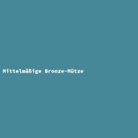 Mittelm&auml;&szlig;ige Bronze-M&uuml;tze