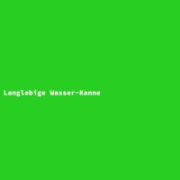 Langlebige Wasser-Kanne